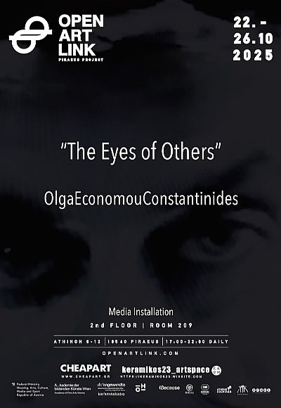 The eyes of others | Olga Economou Constantinides | OpenArtLink 2025 Piraeus